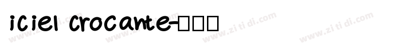 iCiel Crocante字体转换